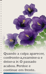Quando a culpa aparecer, confronte-a, examine-a e deixe-a ir. O passado acabou. Perdoe e continue em frente.